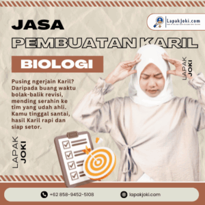 Jasa Pembuatan Karil Biologi UT: Jaminan Lolos Uji Plagiasi Turnitin <20%