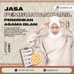 Butuh Jasa Pembuatan Karil PAI (Pendidikan Agama Islam) UT? Hubungi LapakJoki.com: Jaminan Lolos Uji Plagiasi Turnitin <20%